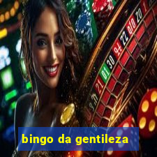 bingo da gentileza